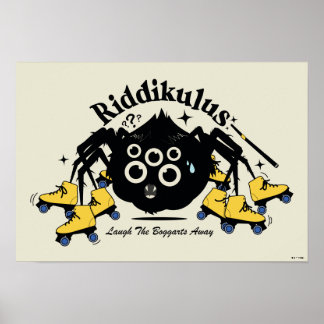 Riddikulus - Laugh the Boggarts Away Poster