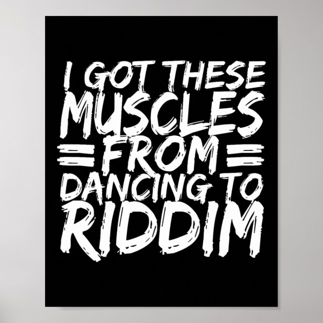 Riddim Dancing Music Maker Edm B Music Lover Riddi Poster (Front)
