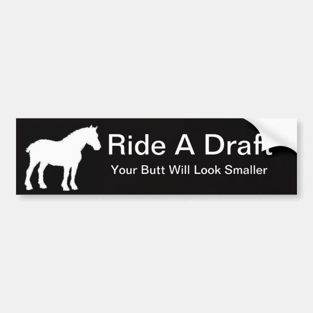Ride A Draught   Bumper Sticker (Front)