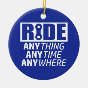 Ride, Anything, Anytime, Anywhere Ceramic Tree Decoration