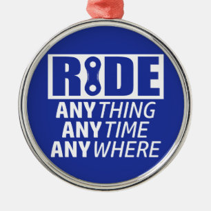 Ride, Anything, Anytime, Anywhere Metal Tree Decoration