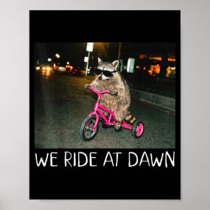 Ride At Dawn Funny Racoon Riding Tricycle Chaotic Poster