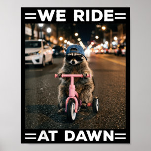 Ride At Dawn Funny Racoon Riding Tricycle Chaotic Poster