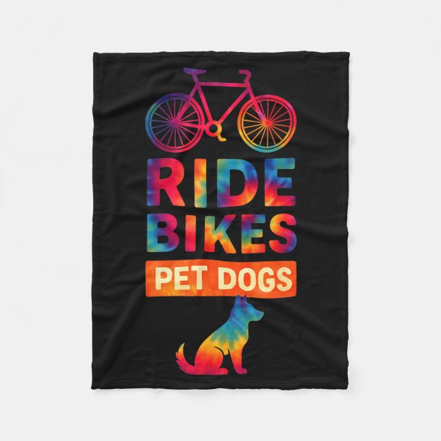 Ride Bikes Pet Dogs Bicycle Cycling Biking Dog Lov Fleece Blanket (Front)