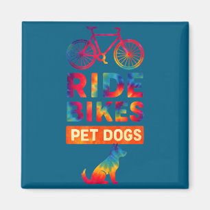 Ride Bikes Pet Dogs Bicycle Cycling Biking Dog Lov Magnet