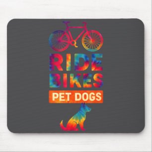 Ride Bikes Pet Dogs Bicycle Cycling Biking Dog Lov Mouse Mat
