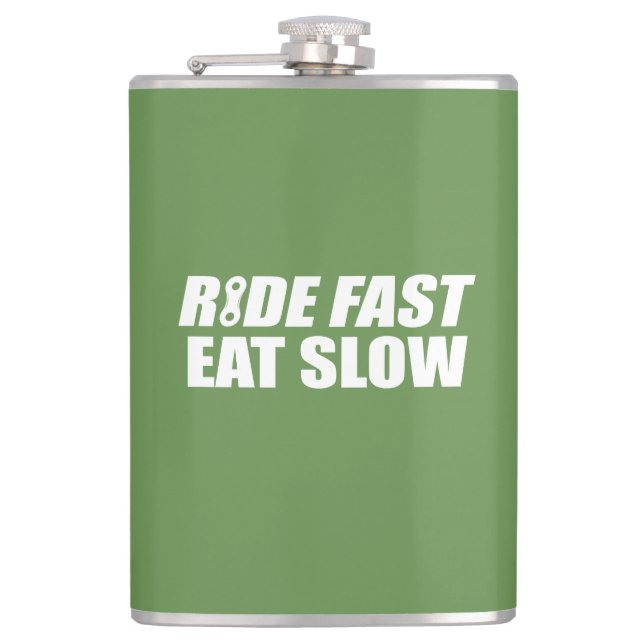 Ride Fast Eat Slow Hip Flask (Front)