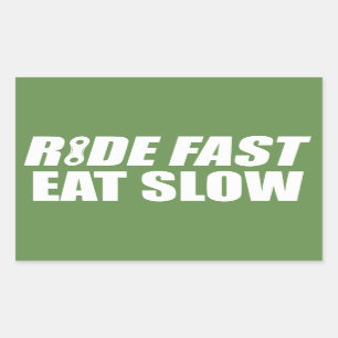 Ride Fast Eat Slow Rectangular Sticker