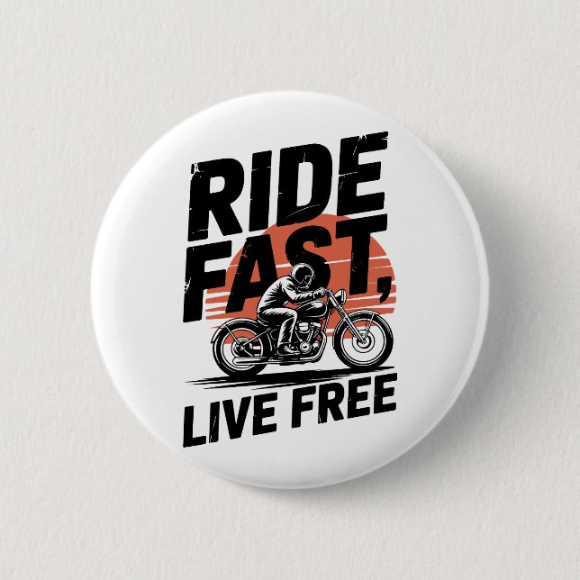 Ride Fast Live Free Bicyclist T-shirt 6 Cm Round Badge (Front)
