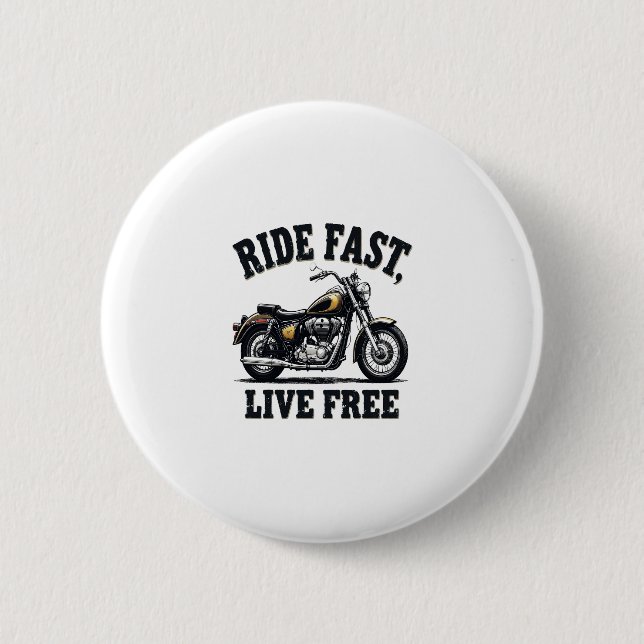 Ride Fast, Live Free Motorcycle 6 Cm Round Badge (Front)