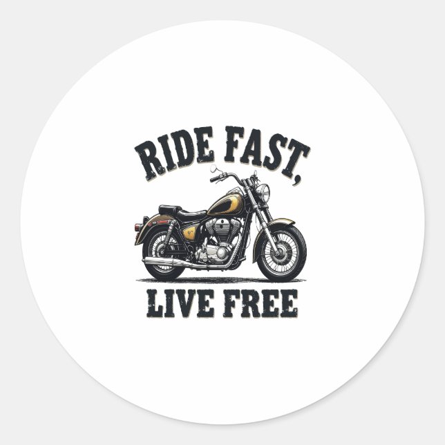 Ride Fast, Live Free Motorcycle Classic Round Sticker (Front)