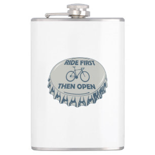 Ride First Then Open Hip Flask