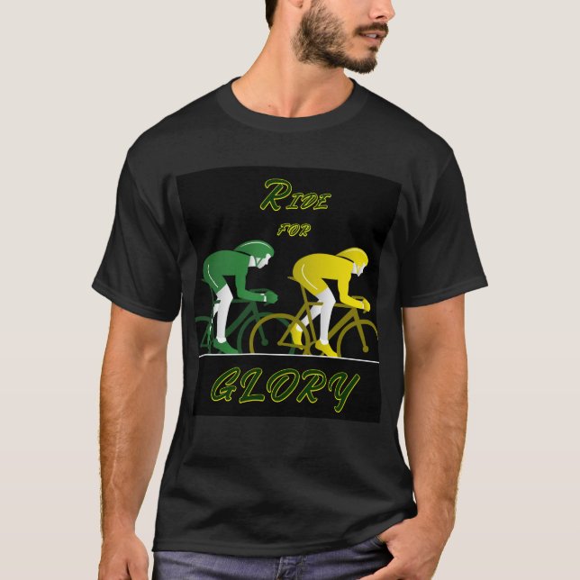 Ride For Glory T-Shirt (Front)