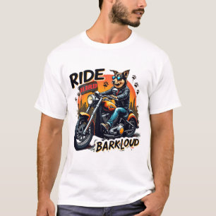 Ride Hard Bark Loud - Biker Dog Graphic Design T-Shirt