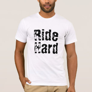 Ride Hard Bikers T-Shirt