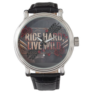 ride hard live wild watch