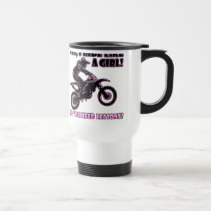 Ride Like  A Girl Dirt Bike Motocross Travel Mug