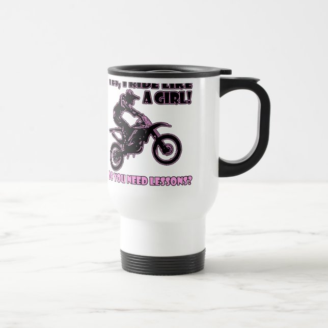 Ride Like  A Girl Dirt Bike Motocross Travel Mug (Right)