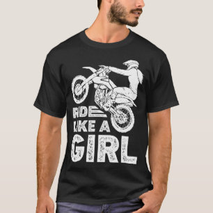 Ride Like A Girl Dirt Bike Rider Motocross Vintage T-Shirt