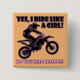Ride Like A Girl Motocross Dirt Bikes Button Badge