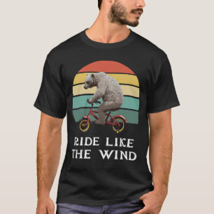 Ride Like The Wind T-Shirt