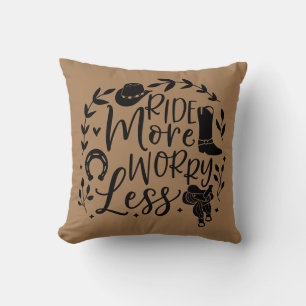Ride More Worry Less Cushion