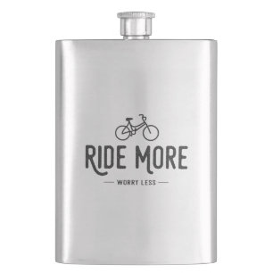 Ride More Worry Less Hip Flask