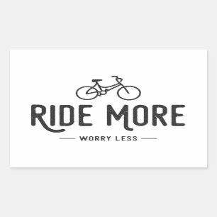 Ride More Worry Less Rectangular Sticker