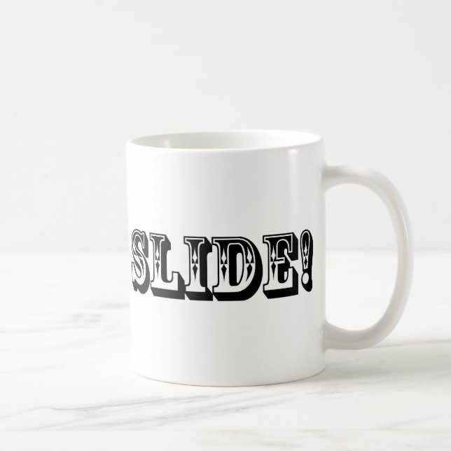 Ride n Slide Coffee Mug (Right)