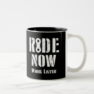 Ride Now Work Later Two-Tone Coffee Mug