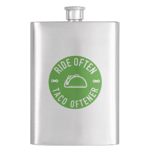 Ride Often Taco Oftener Hip Flask