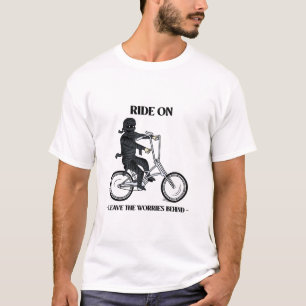 Ride On, Leave the Worries Behind-CYCLING T-Shirt