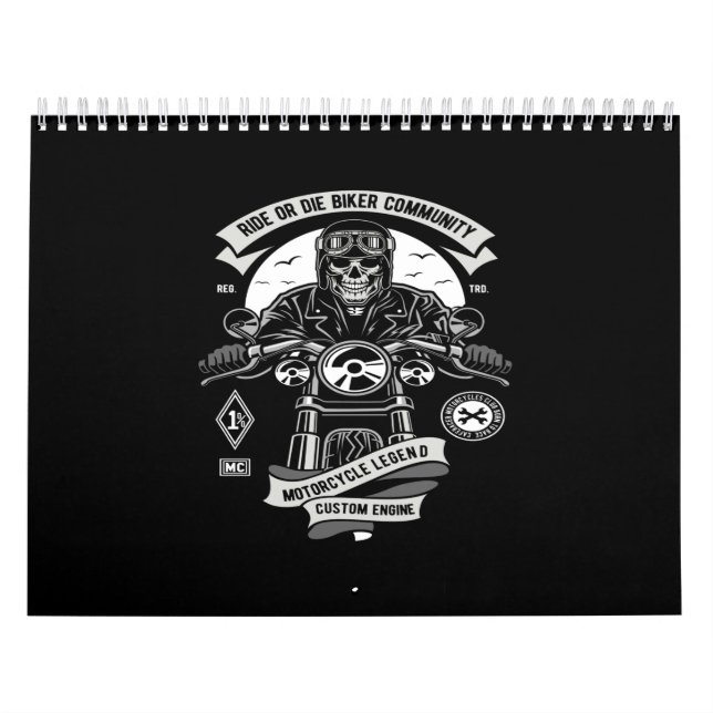 ride or die biker community motorcycle legend calendar (Cover)