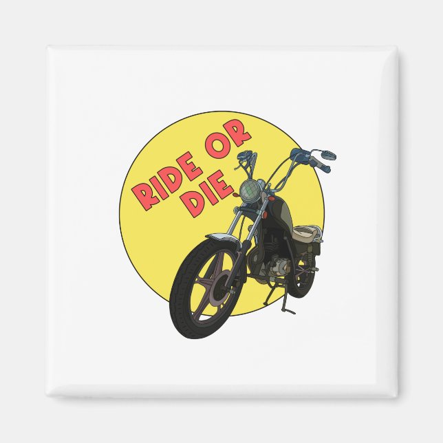 Ride or Die Magnet (Front)