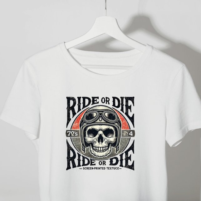 ride or die T-Shirt (Creator Uploaded)