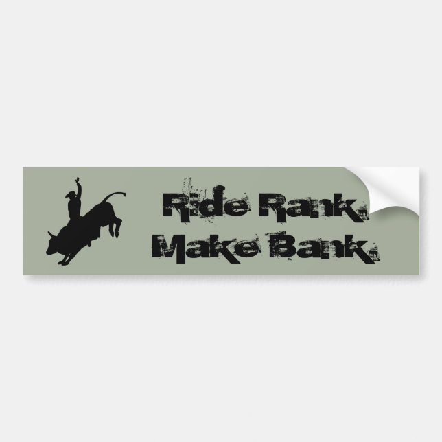 Ride Rank Bull Riding Rodeo Cowboy Up Bumper Sticker (Front)