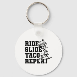 Ride Slide Taco Repeat Snowboarder Snowboarding Key Ring