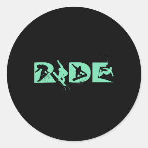 Ride Snowboarding Funny Snowboard Snowboarder Gift Classic Round Sticker