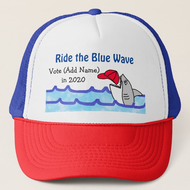 Ride the Blue Wave, Vote Democrat in 2020 Trucker Hat (Front)