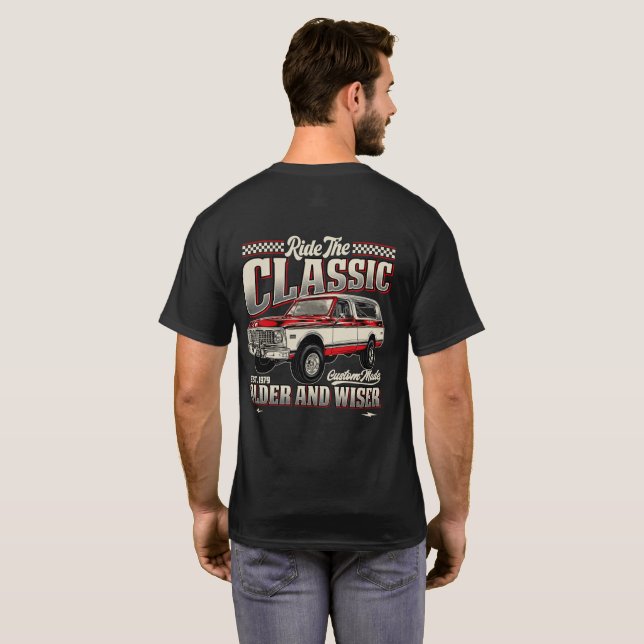 Ride The Classic Four Wheel Drive Truck T-Shirt (Back Full)