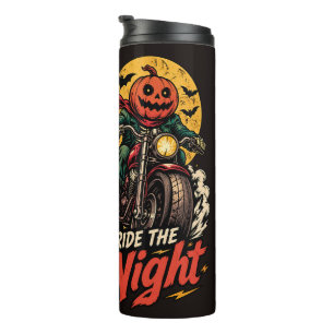 Ride The Night Pumpkin Biker Halloween Motorcycle  Thermal Tumbler