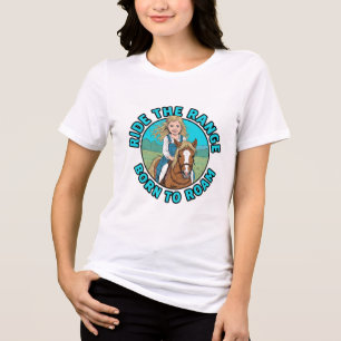 Ride The Range Born To Roam Cowgirl Tri-Blend Shirt