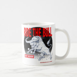 Ride the SIlver Bull MUG