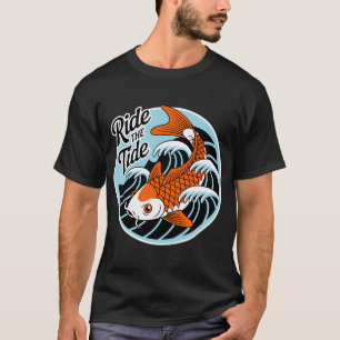 Ride The Tide Wave and Fish T-Shirt