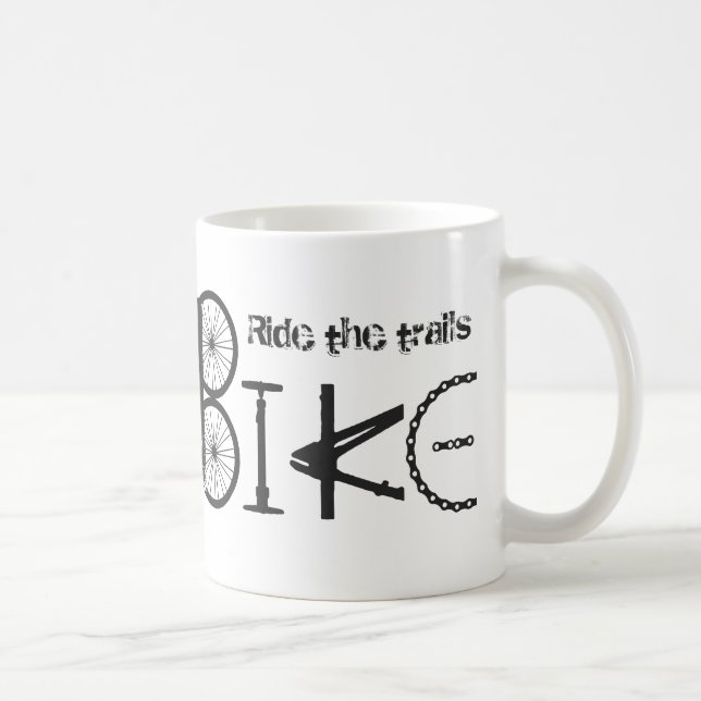 Ride the Trail Bike Graffiti quote Coffee Mug (Right)