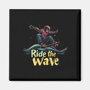 Ride The Wave - Embrace Clic Skateboarding Vibes Magnet