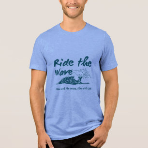 Ride the Wave – Resilience in Motion Tri-Blend Shirt