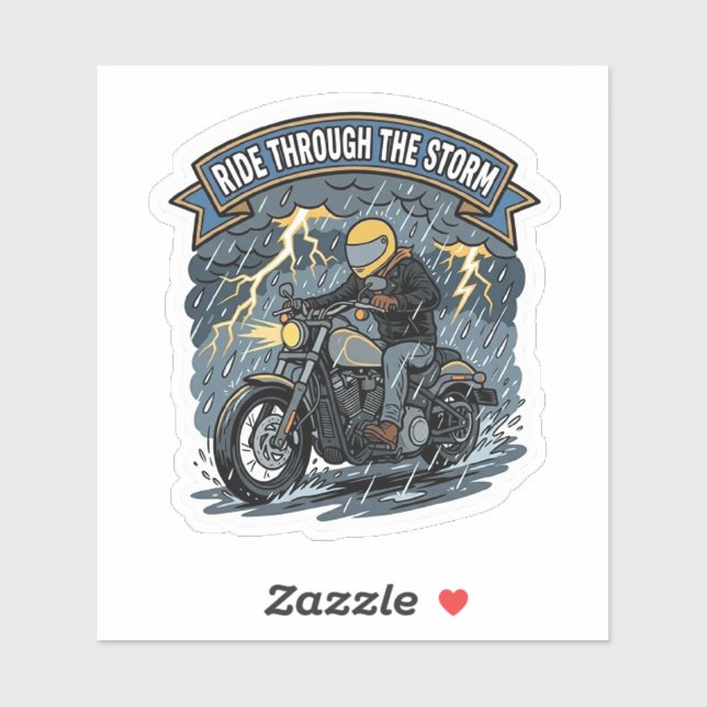 Ride Through The Storm Biker Motorcycle Vinyl  (Sheet)