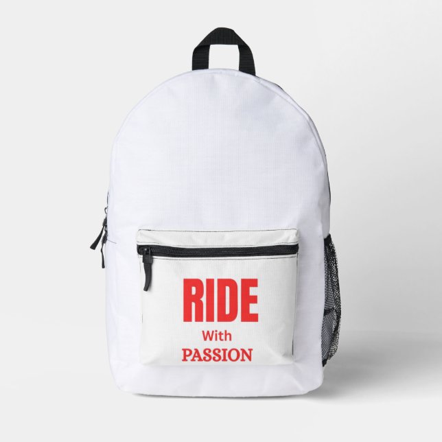 Ride With Passion – Inspirational Motorcycle Typog Printed Backpack (Front)