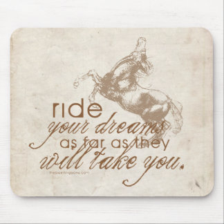 Ride Your Dreams Mouse Mat